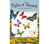 Relax & Unwind Word Search Puzzle Book: Word Search Puzzles to Help You Destress - anxiety relief | 6x9 in. | Peace, Relax, Breathe ... 100 puzzles for mental health
