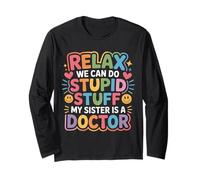 Relax We Can Do Stupid Stuff My Sister Is A Doctor - Manga Larga