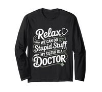 Relax We Can Do Stupid Stuff My Sister Is A Doctor - Manga Larga