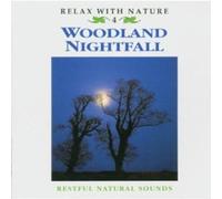 Relax With Nature 4 - Woodland Nightfall
