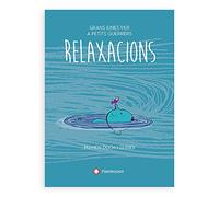 Relaxacions: 1 (Grans eines per a petits guerrers)