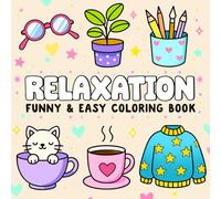 Relaxation Funny & Easy Coloring Book: 50 Beautiful Stress Relief of Flowers, Gardens, and Peaceful Landscapes
