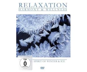 Relaxation - Harmony & Wellness - Feel the Spirit of Winter and Ice [Reino Unido] [DVD]