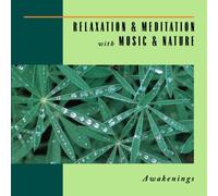 Relaxation & Meditation With M - Awakenings: Relaxation & Medit