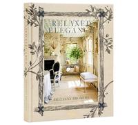 Relaxed Elegance: Rooms for Living Well