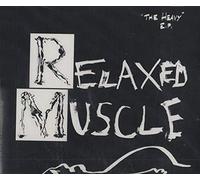 Relaxed Muscle - The Heavy Ep