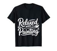Relaxed When Painting Terapia pacífica del Artista ||- Camiseta