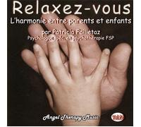 Relaxez-Vous : L'Harmonie Entre Parents Et Enfants