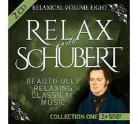 Relaxical Vol. 8 C1 - Relax with Franz Peter Schubert - Beautifully Relaxing Classical Music - 2+ Hours Music - Ave Maria, Rosamunde, String Quartet, The Trout, Piano Sonata, Piano Quintet, Impromtu