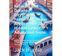 Relaxing and Detailed Cityscapes Featuring Famous Architecture and Hidden Gems for Adults and Teens: Explore 170 Breathtaking European Cities Through ... and Intricate Line Art for Adults and Teens