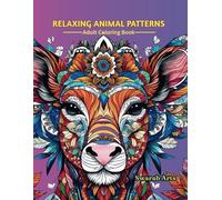 Relaxing Animal Patterns: Adult Coloring Book