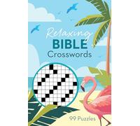 Relaxing Bible Crosswords: 99 Puzzles