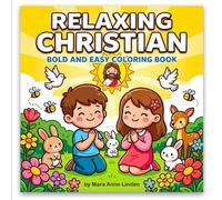 RELAXING CHRISTIAN: BOLD AND EASY COLORING BOOK