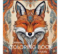 Relaxing Coloring Book For Adults: Stress Relieving Coloring | Coloring With Nature, Animals, Flowers, Landscapes