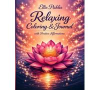Relaxing Coloring Journal & Monthly Calendars with Positive Affirmations