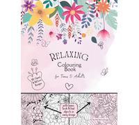 Relaxing Colouring Book for Teens & Adults: Nature, Floral and Pattern Designs with Seek and Find hidden objects