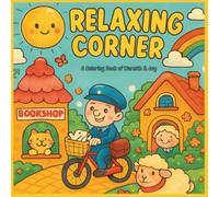 Relaxing Corner: A Cozy Village Coloring Book for Adults & Teens , Charming Hygge Scenes for Stress Relief & Creativity