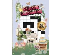 RELAXING CROSSWORD PUZZLE|55 PUZZLES, 6x9"| BEAUTIFUL FRONT& BACK COVER|LARGE PRINT| RELAX PUZZLE BOOK|: SOLUTIONS INCLUDED| PERFECT GIFT FOR STRESS ... TO READ| STRESS RELIEF (MINDFULLNESS PUZZLES)