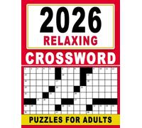 Relaxing Crossword Puzzles for Adults: Gentle Word Challenges to Relieve Stress and Sharpen the Mind