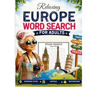 Relaxing Europe Word Search for Adults: European Cities • Capitals • Destinations