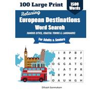 Relaxing European Destinations Word Search for Adults: 100 Large Print Puzzles Featuring Famous Cities, Coastal Towns & Cultural Landmarks (World Explorer Word Search Series)