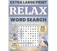 Relaxing Extra Large Print Word Search for Seniors: 100 Calming Word Find Puzzles in 40 pt font for Memory Care, Stress Relief and Daily Mindfulness (Comfort Word Finds Collection)
