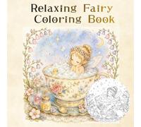Relaxing Fairy Coloring Book: A Relaxing Fantasy Coloring Book Filled with Fairies