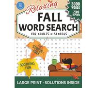 Relaxing Fall Word Search for Adults & Seniors: Large Print Puzzles for Stress-Free, Soothing Fun (Large Print Word Search Library)