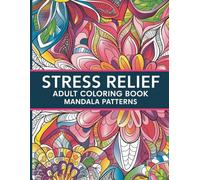 Relaxing Flower Mandalas - 100 Beautiful Designs for Stress Relief and Mindfulness: Floral Mandala Coloring Book for Adults - A Calming Collection to Color and Unwind
