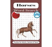 Relaxing Horse Word Search Puzzle Book: Word Searches with Easy-to-Read Print about Horses, Horseback Riding, Horse Racing, Horse Dressage and more | ... for Vacations, Birthdays, Free & Fun Times.