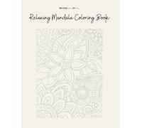 Relaxing Mandala Coloring Book