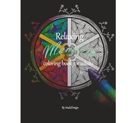 Relaxing Mandala Coloring Book for Adults: Relax & Color Your Mind with 31 unique mandalas (Coloring Books)