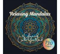 Relaxing Mandalas to Color and Calm Your Mind