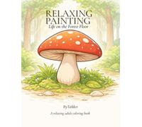 RELAXING PAINTING: Life on the Forest Floor