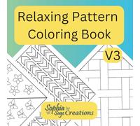 Relaxing Pattern: A Satisfying Pattern Coloring Book for Mindfulness and Creativity: Beautiful and Easy-to-Color Designs for Adults and Teens