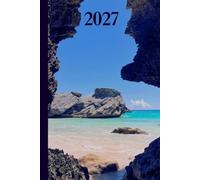 Relaxing Sea View 2027 Week To View Hardback Planner With Monthly Calendar and Notes: Beach Weekly Schedule and Journal