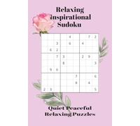Relaxing Sudoku Puzzle Book for Adults: 55 Easy to Medium Puzzles for Stress Relief, Mindfulness, and Mental Clarity