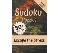 Relaxing Sudoku Puzzles: Escape the Stress | 50+ Relaxing Sudoku Puzzles with Mindful Quotes | 6x9 Inches, 130 pages