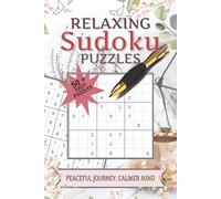 Relaxing Sudoku Puzzles: Sudoku Puzzles for Relaxing / Help Calm the Mind, Relax, and Focus / 6x9 Inches, 110 Pages / 50+ Puzzles / Medium / Solutions Included
