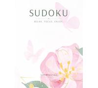 Relaxing Sudoku, Vol. 3: 100 Sudoku Puzzles | Very Easy to Hard | Large Print | 8.5x11 Inches