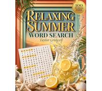 Relaxing Summer Word Search: 100 Large Print Puzzles with 2,400+ Words and Mindful Trivia to Unplug, Relax, and Escape into Summer