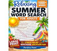 Relaxing Summer Word Search for Adults: Large Print Puzzle Book with 80 Challenging Puzzles and 1,500+ Words for Stress Relief & Vacation Fun