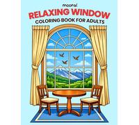 Relaxing Window Coloring Book for Adults: Large Print Beautiful Window View with Nature, Seasonal Scenes, and Calm Indoor Spaces