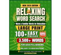 Relaxing Word Search for Adults & Seniors: Large Print Easy Puzzles with 3,500+ Words, Everyday Life Themes You’ll Love, Includes Bonus Puzzles & ... Solutions (Large Print Word Search Series)