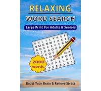 RELAXING WORD SEARCH: Large Print Puzzle Book for Adults & Seniors - Boost Your Brain, Reduce Stress, and Enjoy Hours of Calm Fun Total 128 Pages Size 6 x 9 inches (RELAXING WORD SEARCH For Women)