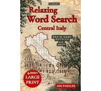 Relaxing Word Search Puzzles For Adults | Large Print | Central Italy: 165 Fun Puzzles | 4,000+ Hidden Words - A Brain Game Adventure for Adults, Seniors & Teens (Isa McPuzzle™ - Fun Brain Games)