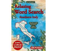 Relaxing Word Search Puzzles For Adults | Large Print | Southern Italy: 166 Fun Puzzles | 4,000+ Hidden Words | A Brain Game Adventure - for Adults, Seniors & Teens (Isa McPuzzle™ - Fun Brain Games)