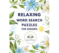 Relaxing Word Search Puzzles for Seniors - Vol. 1: 100 Easy Puzzles for Memory, Focus & Calm | Gentle Brain Games for Adults & Seniors (Brain Boosters for Seniors)