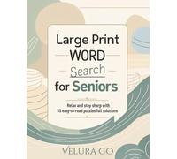 Relaxing Word Searches for Seniors: Engaging Word Searches Perfect for Stress Relief, Memory Boosting, and Calm Moments With-Solutions Included