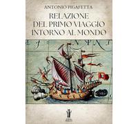 Relazione del primo viaggio intorno al mondo
